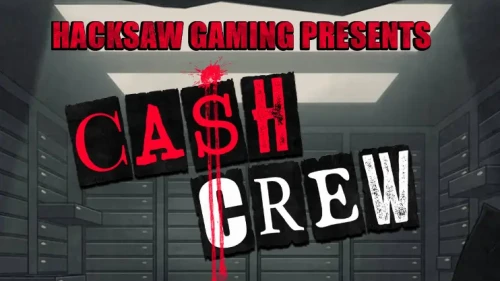 Cash Crew Review (Hacksaw Gaming)