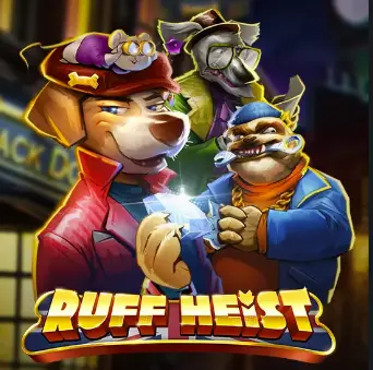 Ruff Heist